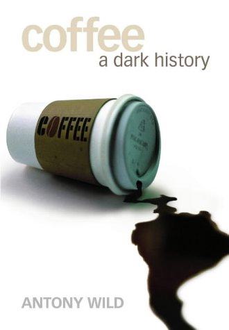 coffee_a_dark_history