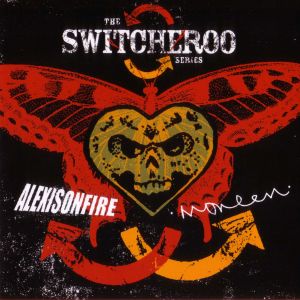 The Switcheroo album w/ Alexisonfire